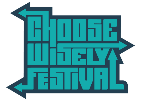 Choose Wisely Festival
